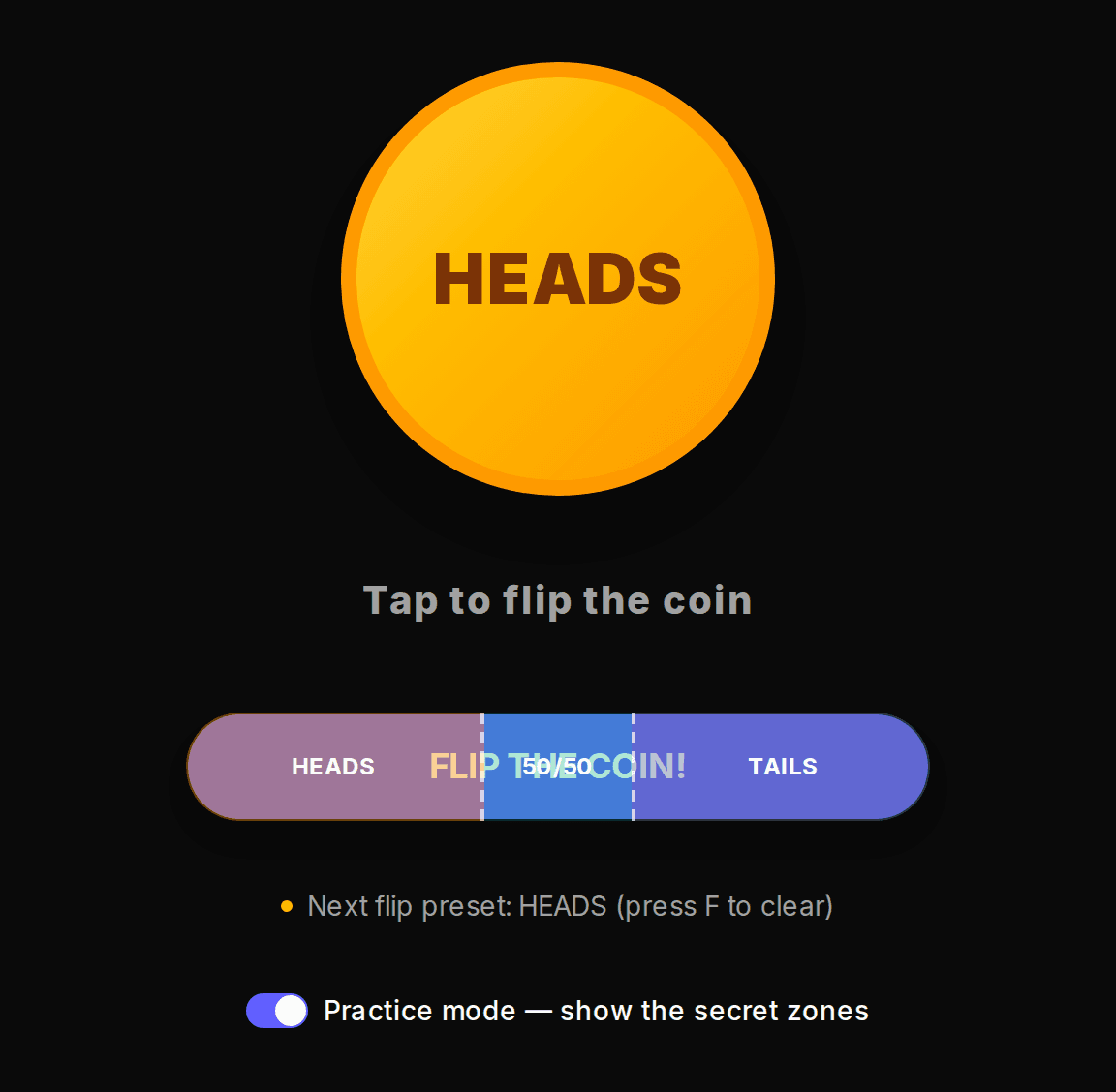 Rigged coin flip showing the coin with practice mode revealing the secret heads and tails zones on the flip button