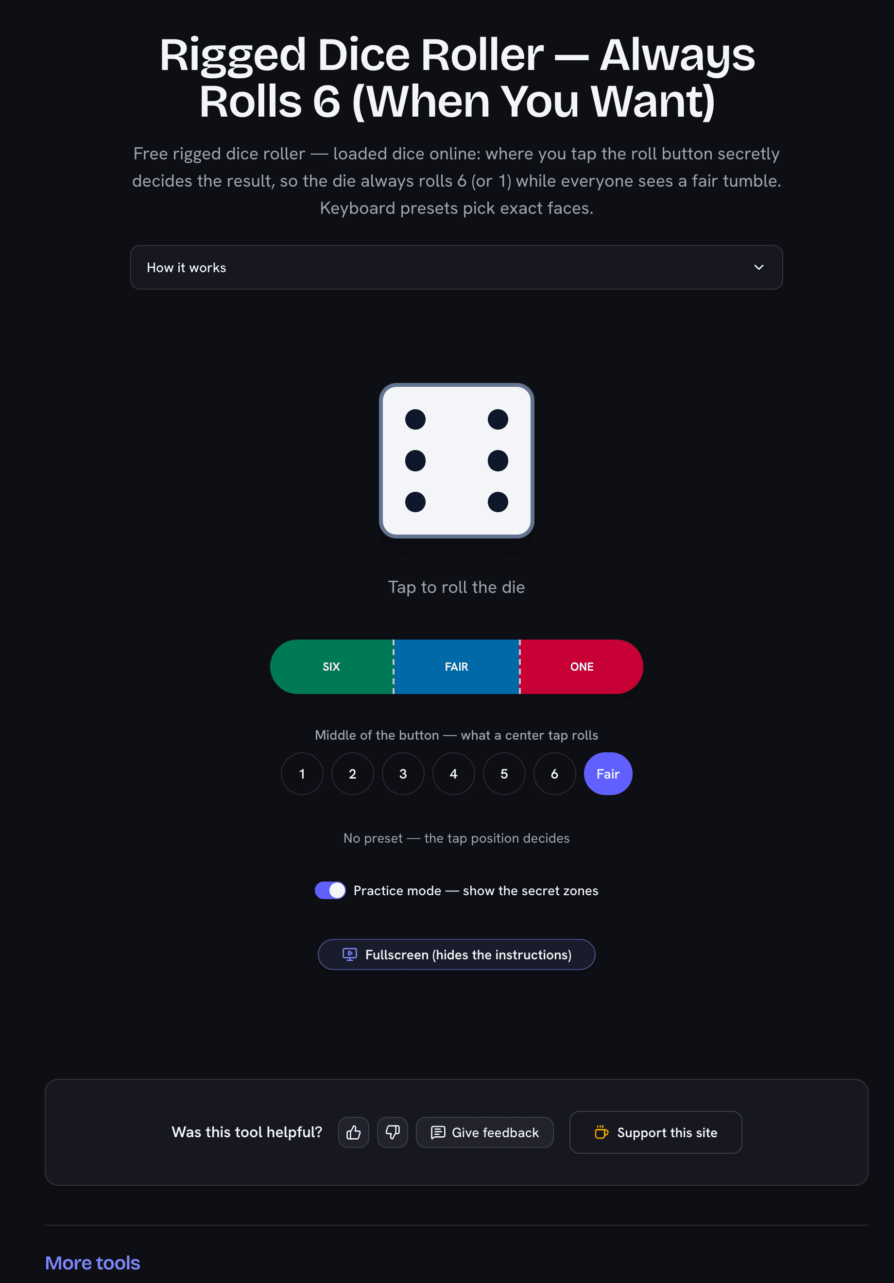 Rigged dice roller showing a six with practice mode revealing the secret zones on the roll button: a six zone on the left, a middle zone showing its current setting, and a one zone on the right