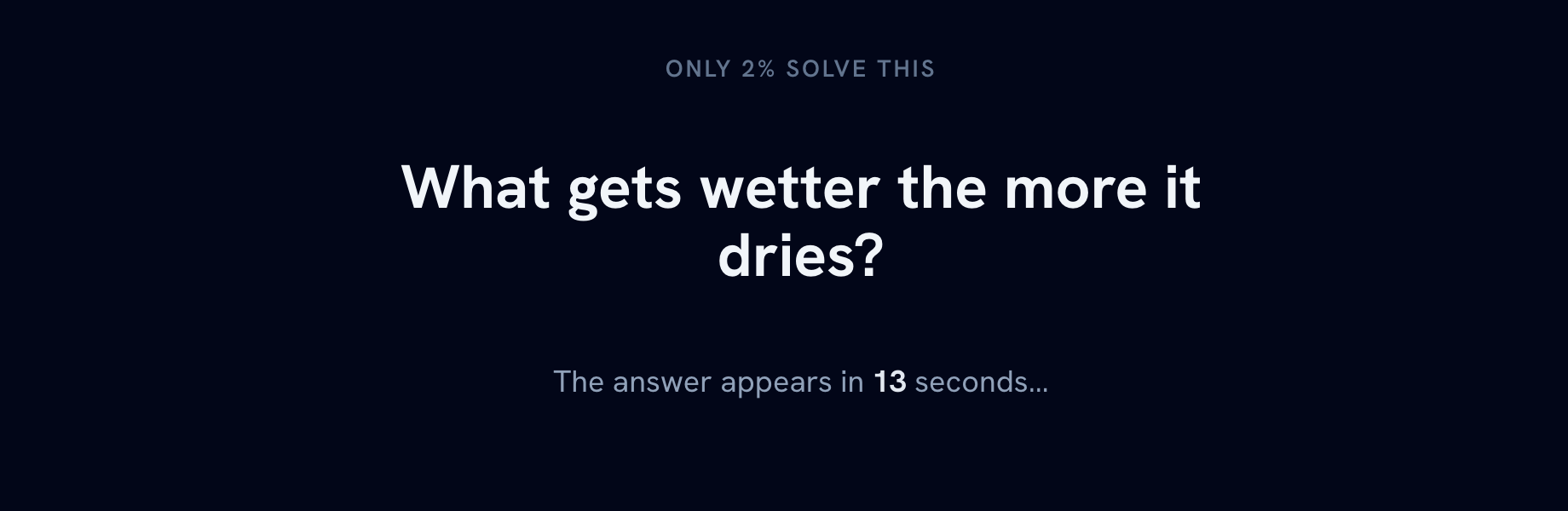 The preview running: the riddle screen your friend sees, with a countdown ticking down to the answer that never comes