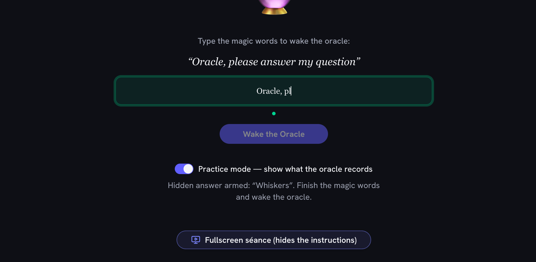 The oracle input showing only "Oracle, pl" while practice mode confirms the hidden answer "Whiskers" is armed
