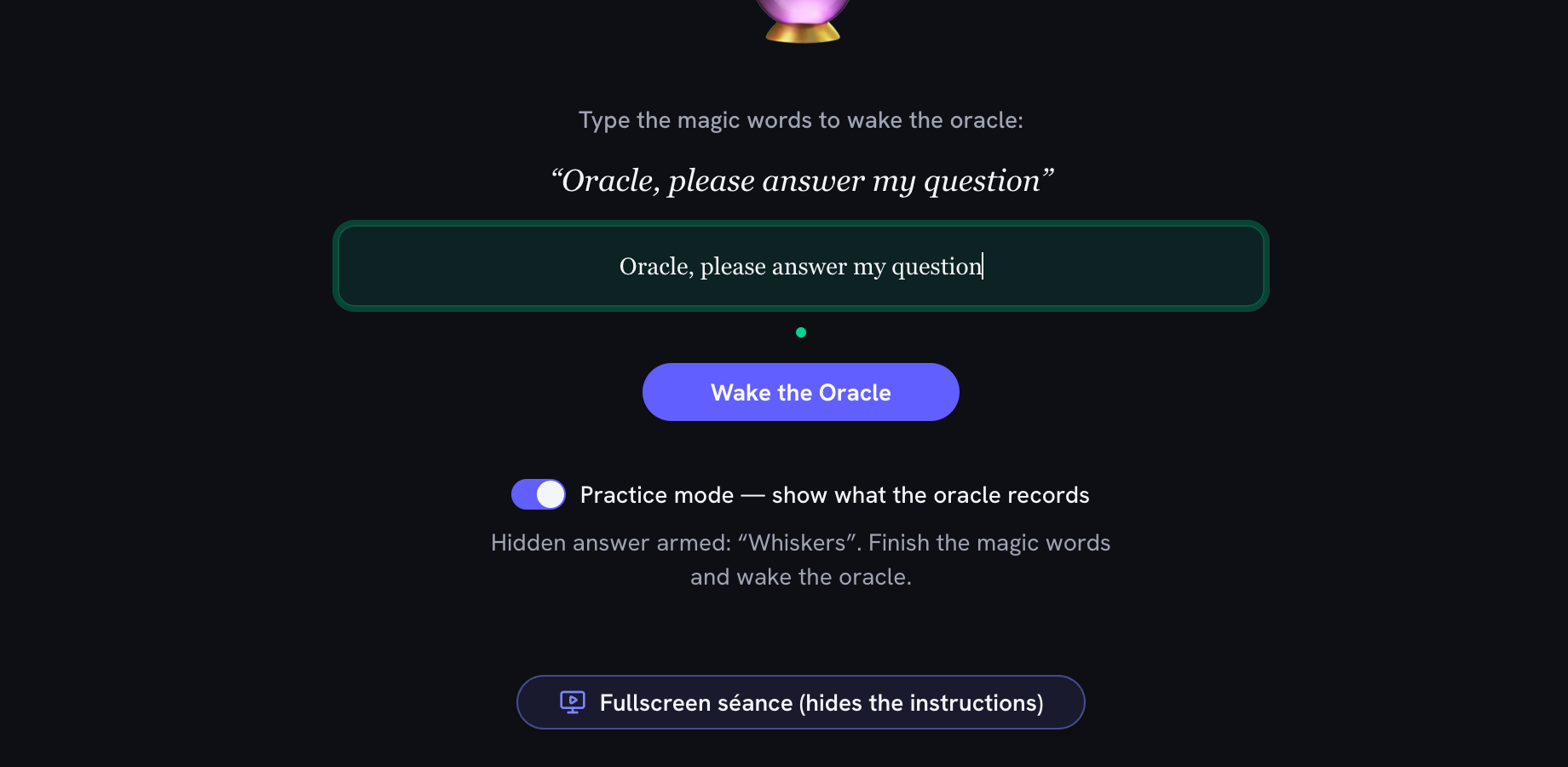 The magic words fully typed out and the "Wake the Oracle" button now enabled