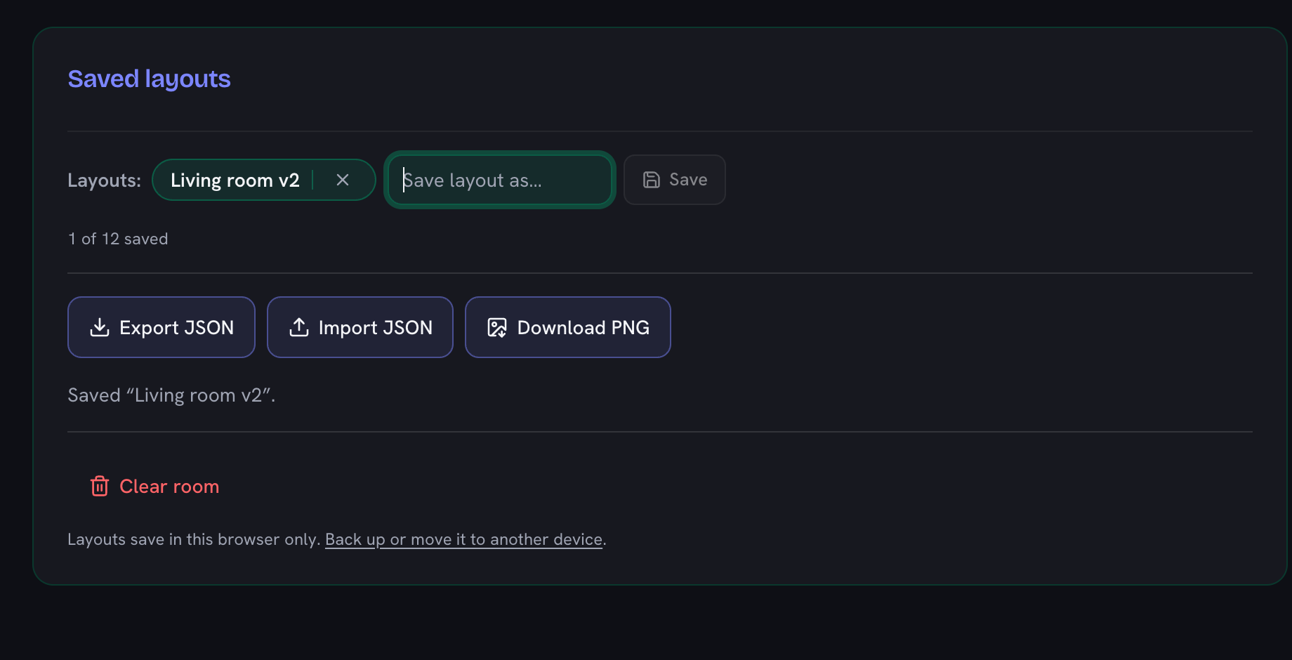 The saved layouts panel with a layout named "Living room v2" stored, reading 1 of 12 saved, beside buttons to export JSON, import JSON and download the plan as a PNG